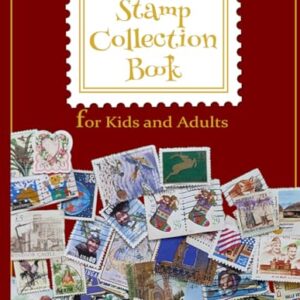 Stamp Collection Book and Album: A First Stamp Album for Beginners, Organizer for Stamp Collecting - 100 Page Album, 8.5" x 11"