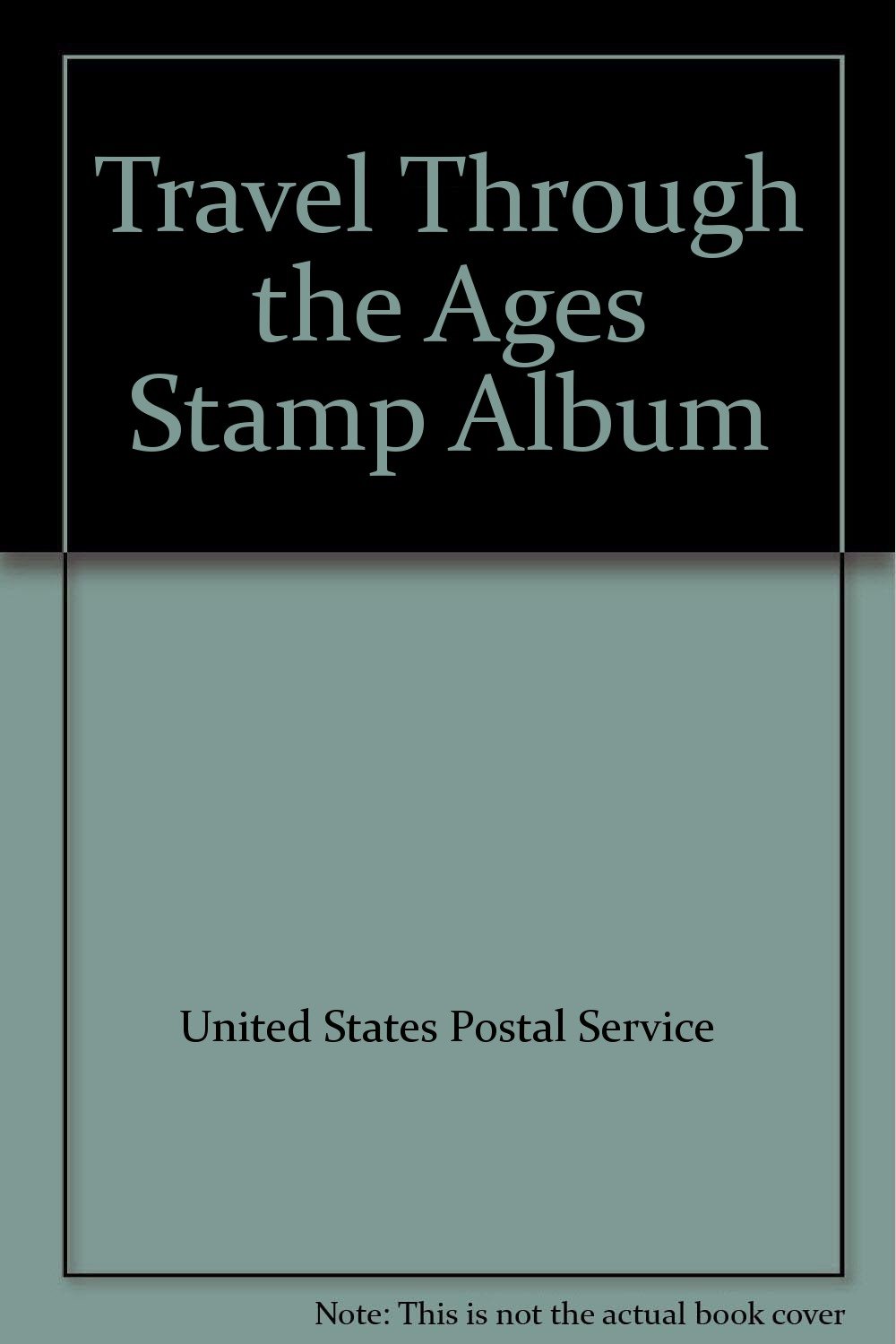 Travel Through the Ages Stamp Album