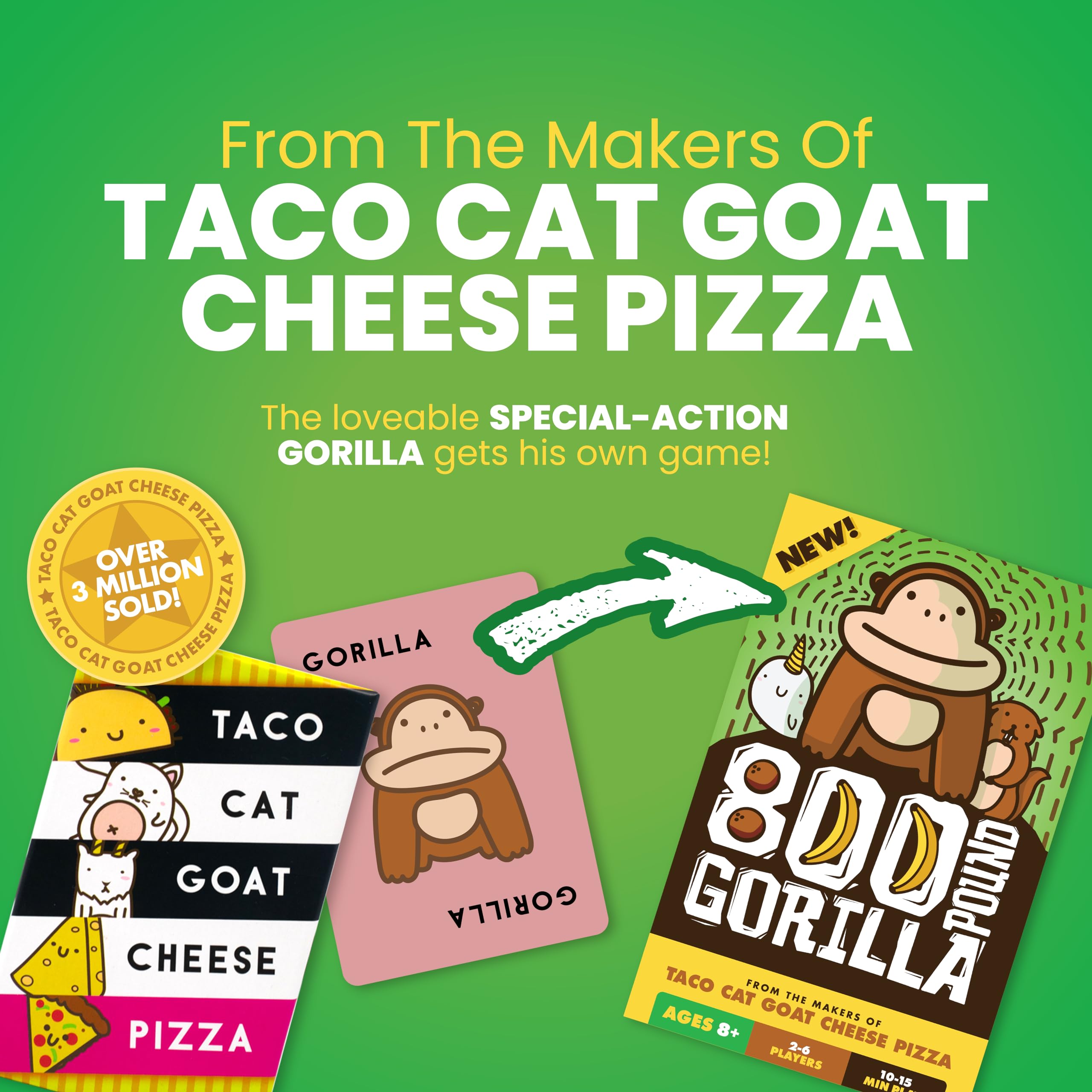 800 Pound Gorilla Board Game by Taco Cat Goat Cheese Pizza - Fun Family Card Game for Kids and Adults – Great for Family Game Night, Birthday Gift for Kids 8+ - Easy, 15 min, 2-6 Players