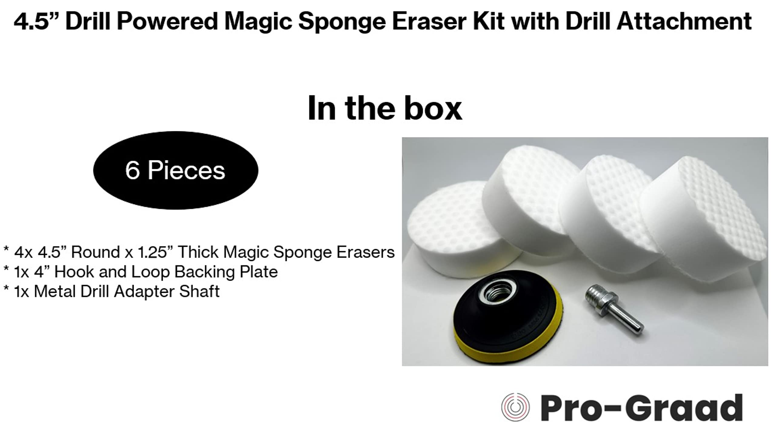 4.5” Drill Powered Magic Sponge Eraser 6 Pieces Kit with Drill Attachment | 25% Thicker Ultra Durable Melamine Cleaning Eraser Pads for Bathroom Kitchen Floors Walls Baseboards Crayon Marker and More