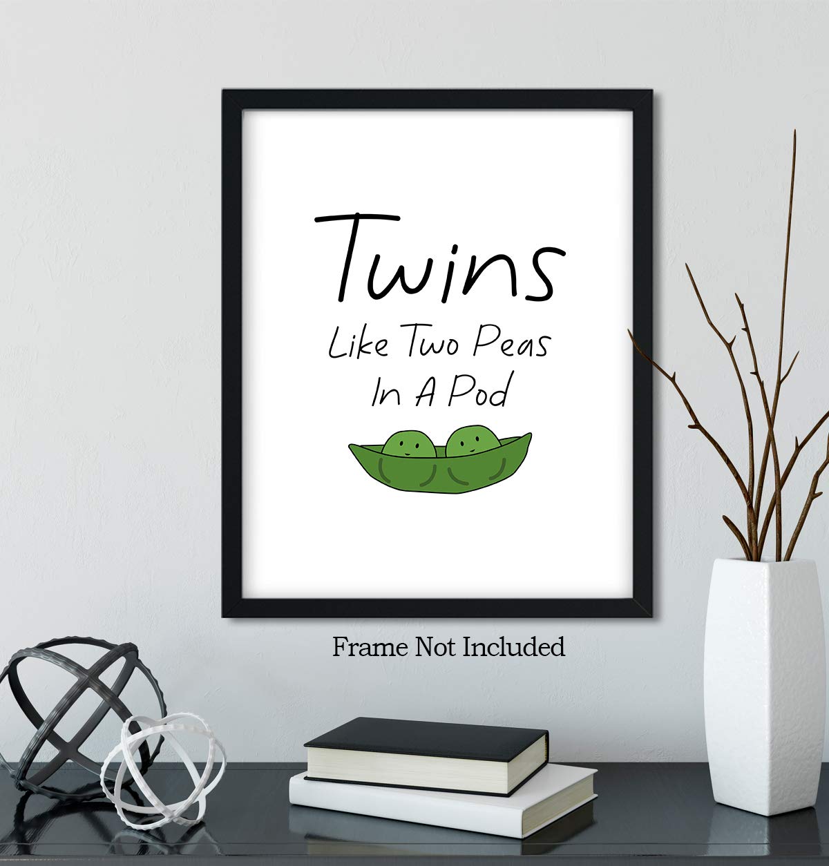 Govivo Twins | Like Two Peas In A Pod - Wall Decor Art Print with a black background - 8x10 unframed typography artwork printed on photograph paper