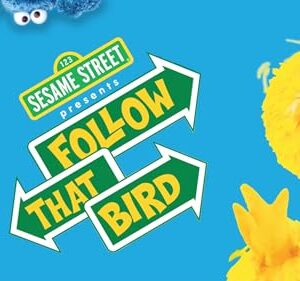 Sesame Street Presents: Follow That Bird