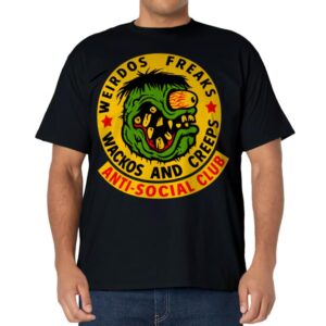 Weirdos Freaks Wackos and Creeps T-Shirt