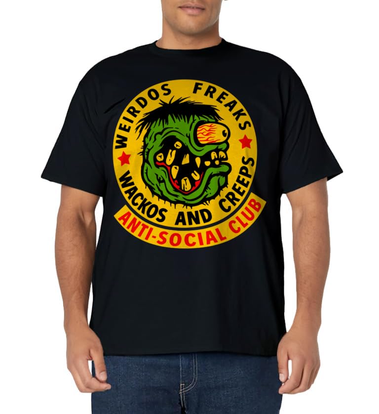 Weirdos Freaks Wackos and Creeps T-Shirt