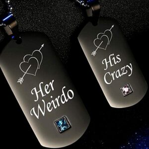 Couples Necklace with Titanium Stainless Steel Pendant,His & Hers Matching Necklace Set Lovers Gift(Her Weirdo & His Crazy)