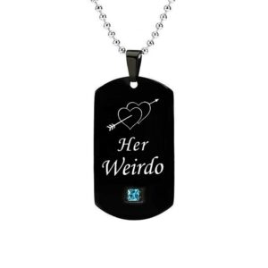 Couples Necklace with Titanium Stainless Steel Pendant,His & Hers Matching Necklace Set Lovers Gift(Her Weirdo & His Crazy)