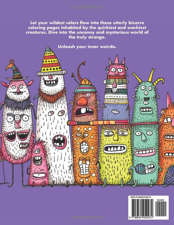 We're All Weirdos: A Coloring Book for the Weirdest (We're All Weirdos! Coloring Books)