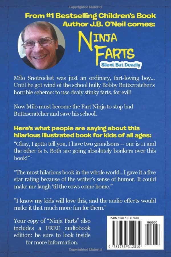 Ninja Farts: Silent But Deadly (The Disgusting Adventures of Milo Snotrocket)