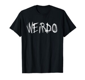 weirdo punk emo t-shirt funny goth heavy metal shirt gift t-shirt