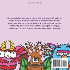 Little Weirdos Coloring Book: 50 Fantasy Illustrations of Monsters, Creeps, and Really Strange Beasts