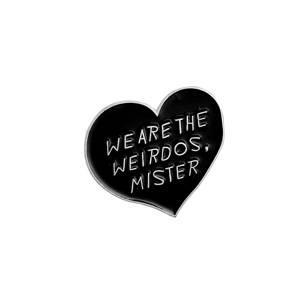 Black Brooch Pins “WE ARE THE WEIRDOS MISTER” Letter Halloween Brooches Badge Jewelry Excellent Quality and Popular Durability and professional