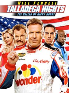 talladega nights: the ballad of ricky bobby