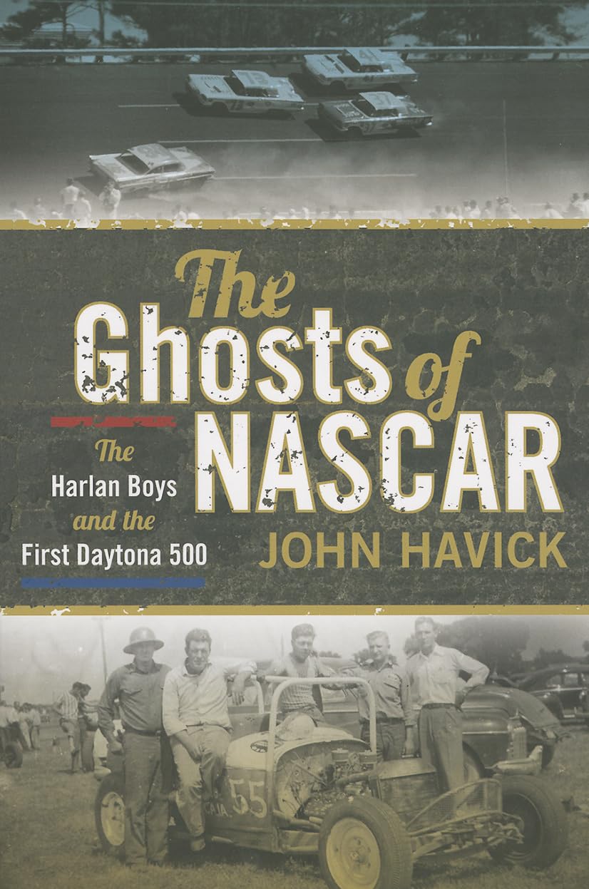 The Ghosts of NASCAR: The Harlan Boys and the First Daytona 500