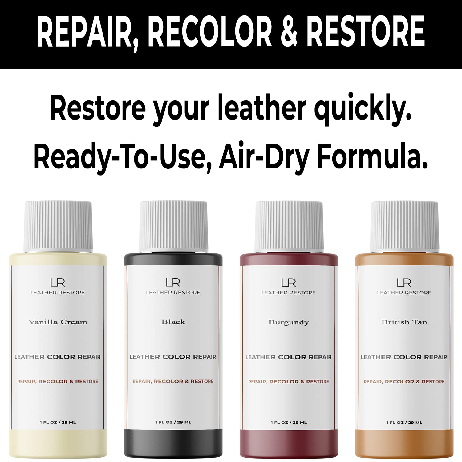 Leather Restore Leather Color Repair, British Tan 1 OZ - Repair, Recolor and Restore Couch, Furniture, Auto Interior, Car Seats, Vinyl and Shoes