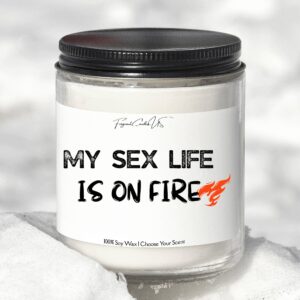 Sex Life is on fire, Sexy candles,Sexy time candles, Christmas gifts for husband, birthday gifts, BJ, birthday gifts for husband, for men, holiday gifts for him, sexy gift,romantic candle, adult gift