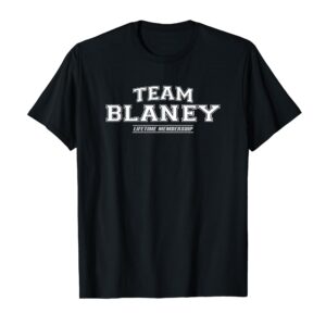 Team Blaney | Proud Family Surname, Last Name Gift T-Shirt