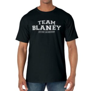 Team Blaney | Proud Family Surname, Last Name Gift T-Shirt