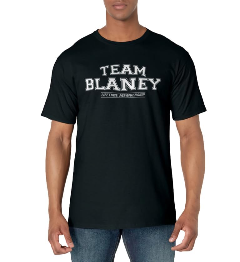 Team Blaney | Proud Family Surname, Last Name Gift T-Shirt