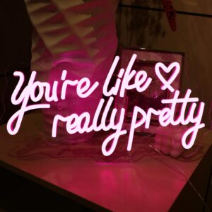 You Are Like Really Pretty Neon Signs, Battery or USB Powered Pink Led Neon Light for Wall Decor, Engagement, Party, Bedroom, Bar, Home Decor