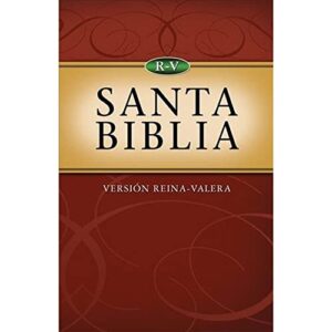 santa biblia--versión reina-valera: holy bible--reina-valera version (reina valera bible) (spanish edition)