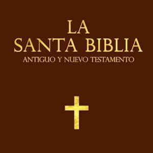 La Santa Biblia Completa Católica Large Print : con El Antiguo y El Nuevo Testamento en Español: Santa Biblia Reina Valera Antiguo y Nuevo Testamento spanish edition por todas las edades