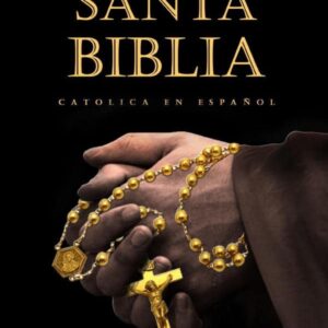 LA SANTA BIBLIA Catolica Letra Grande En Español: Sagrada Biblia Catolica Completa santa biblia antiguo nuevo testamento (Spanish Edition)