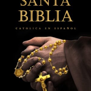 LA SANTA BIBLIA Catolica Letra Grande En Español: Sagrada Biblia Catolica Completa santa biblia antiguo nuevo testamento (Spanish Edition)