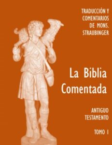 la santa biblia comentada: tomo i antiguo testamento (la biblia comentada) (spanish edition)