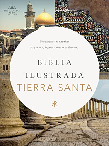 RVR 1960 Biblia ilustrada de la Tierra Santa, tapa dura / RVR 1960 Holy land Study Bible, Hardcover (Spanish Edition)