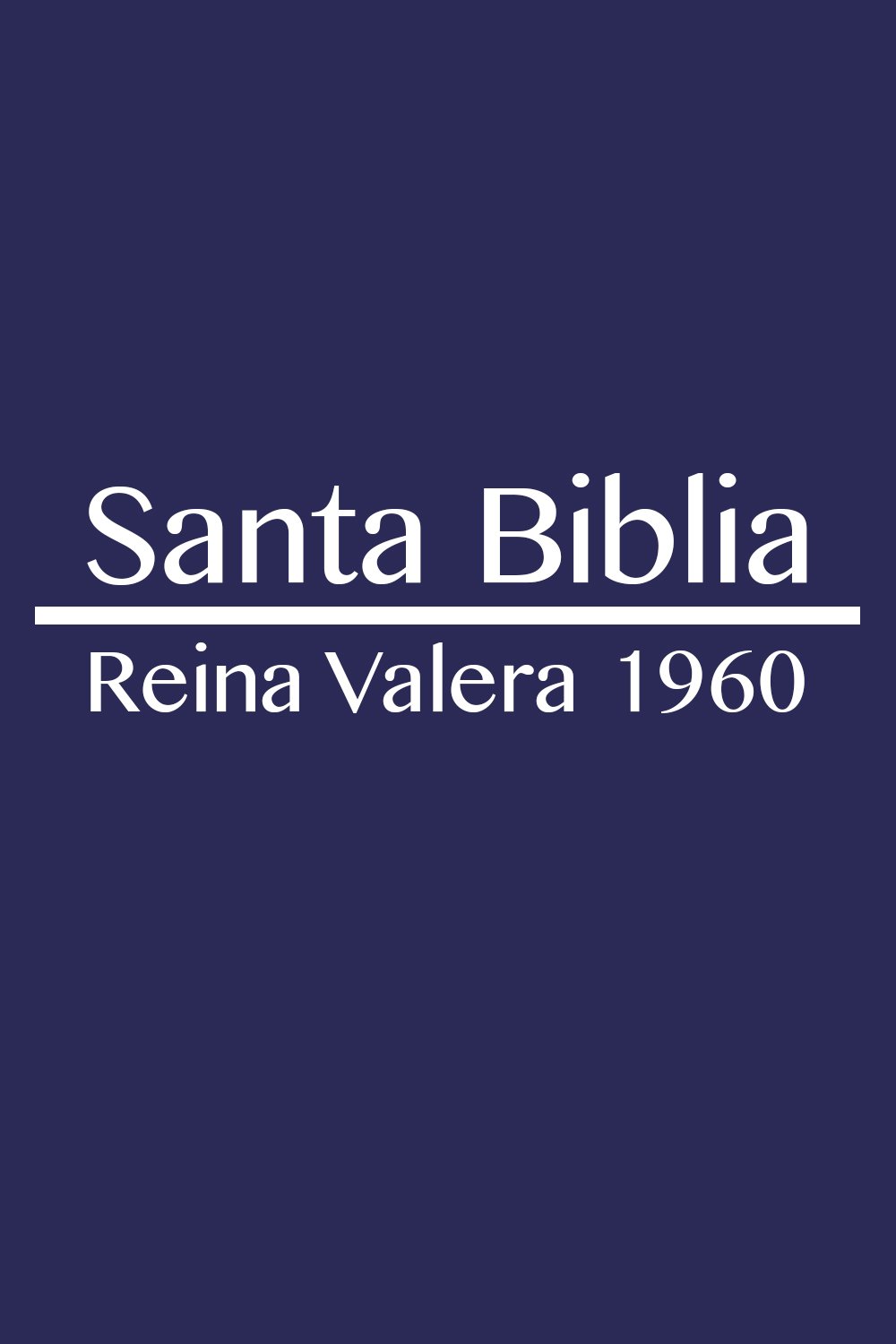 La Santa Biblia [Reina Valera 1960 - RV60] (Spanish Edition)