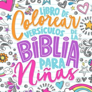 Libro de colorear - Versículos de la Biblia para niñas (Spanish Edition)