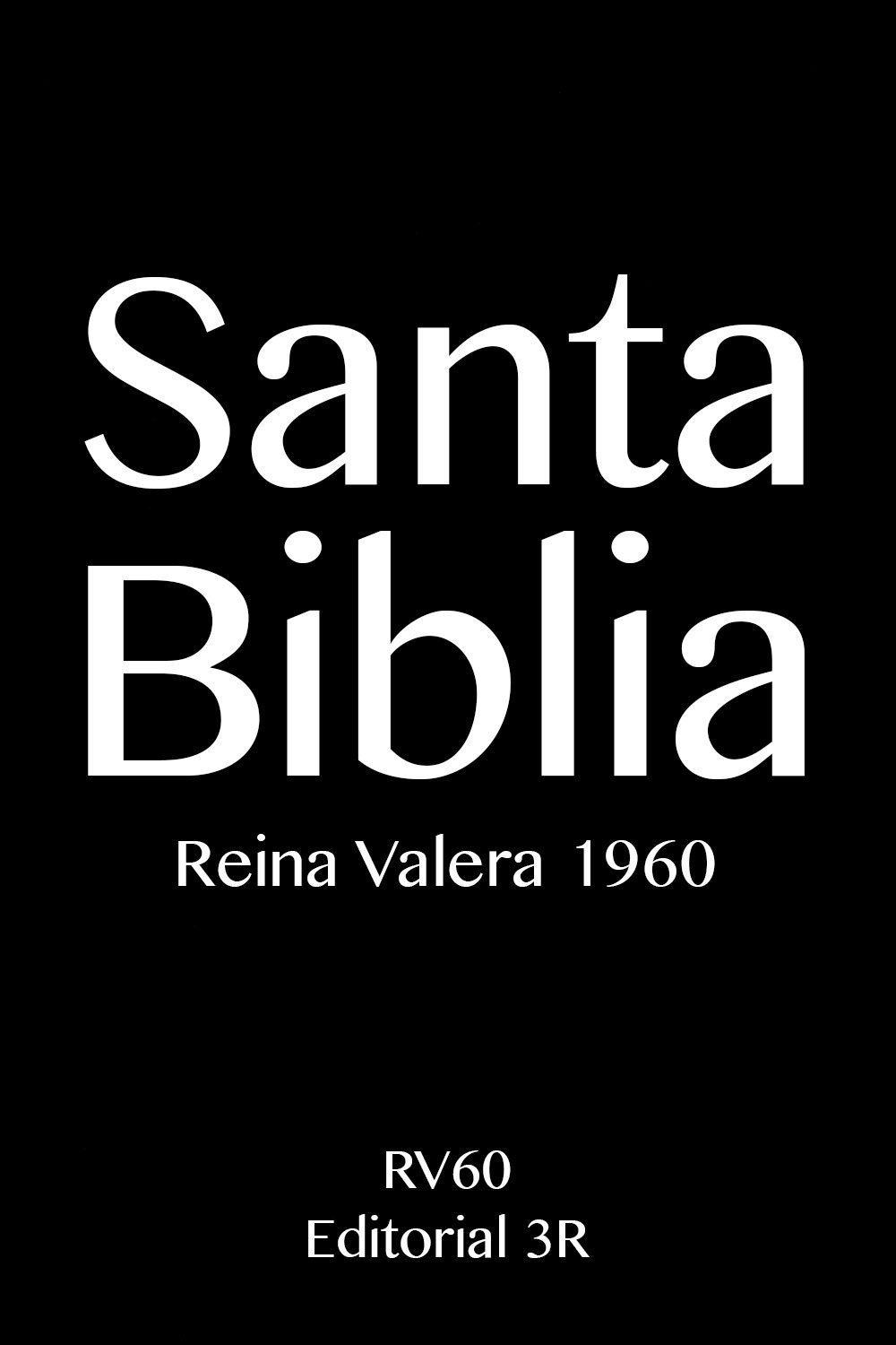 La Santa Biblia [Reina Valera 1960 - RV60] Indice Activo (Spanish Edition)