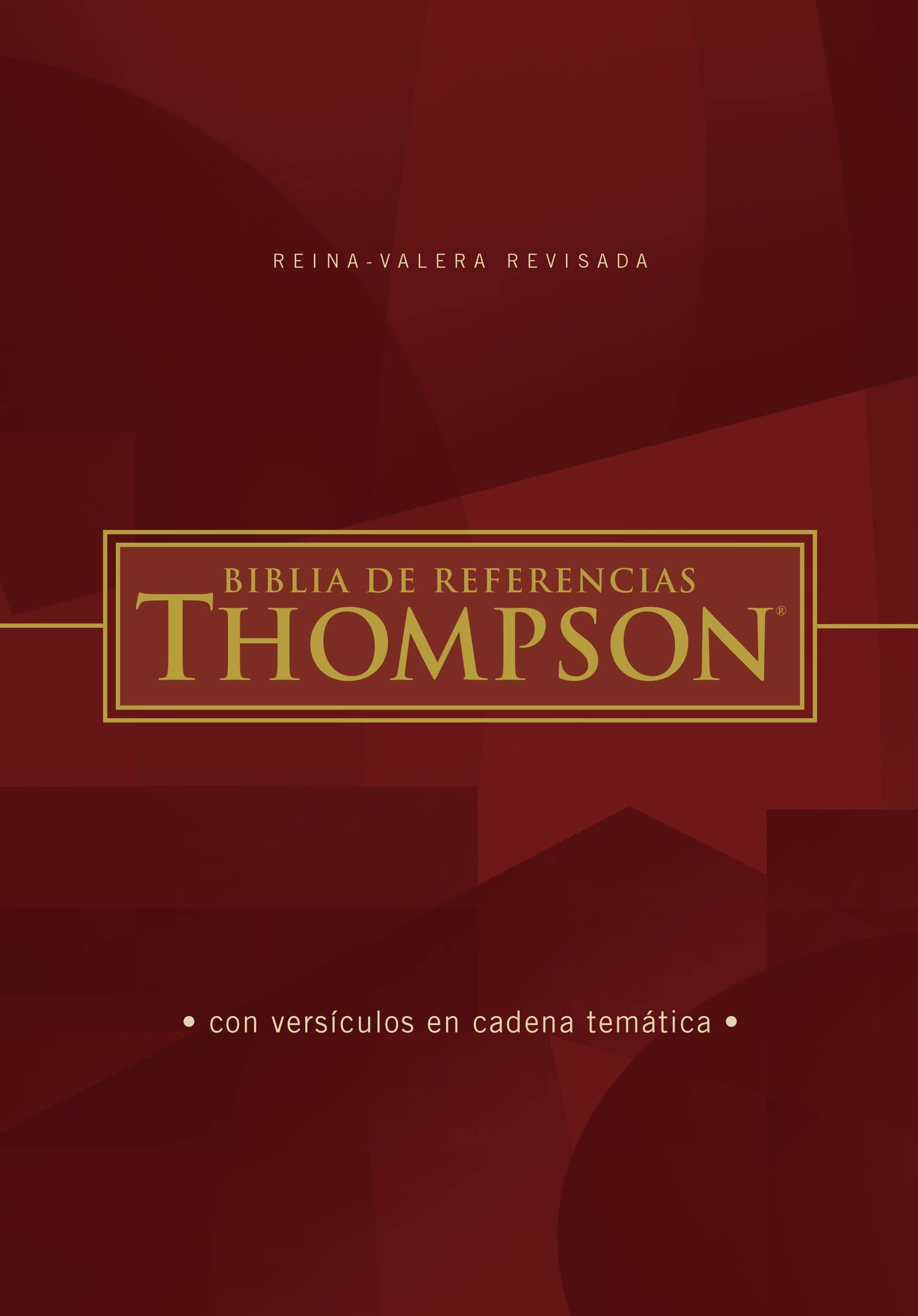 Reina Valera Revisada Biblia de Referencia Thompson, Edición Letra Roja (Spanish Edition)