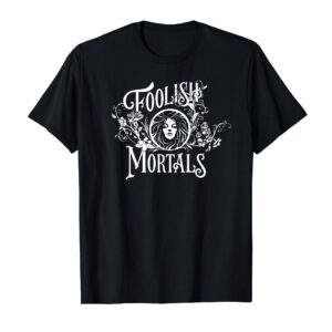 Disney Haunted Mansion Movie Madame Leota Foolish Mortals T-Shirt