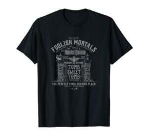 the haunted mansion tomb sweet tomb welcome mortals poster t-shirt