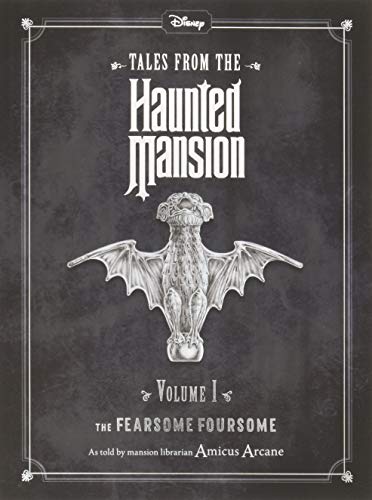 Disney Haunted Mansions: The Fearsome Foursome (Haunted Mansions Disney)