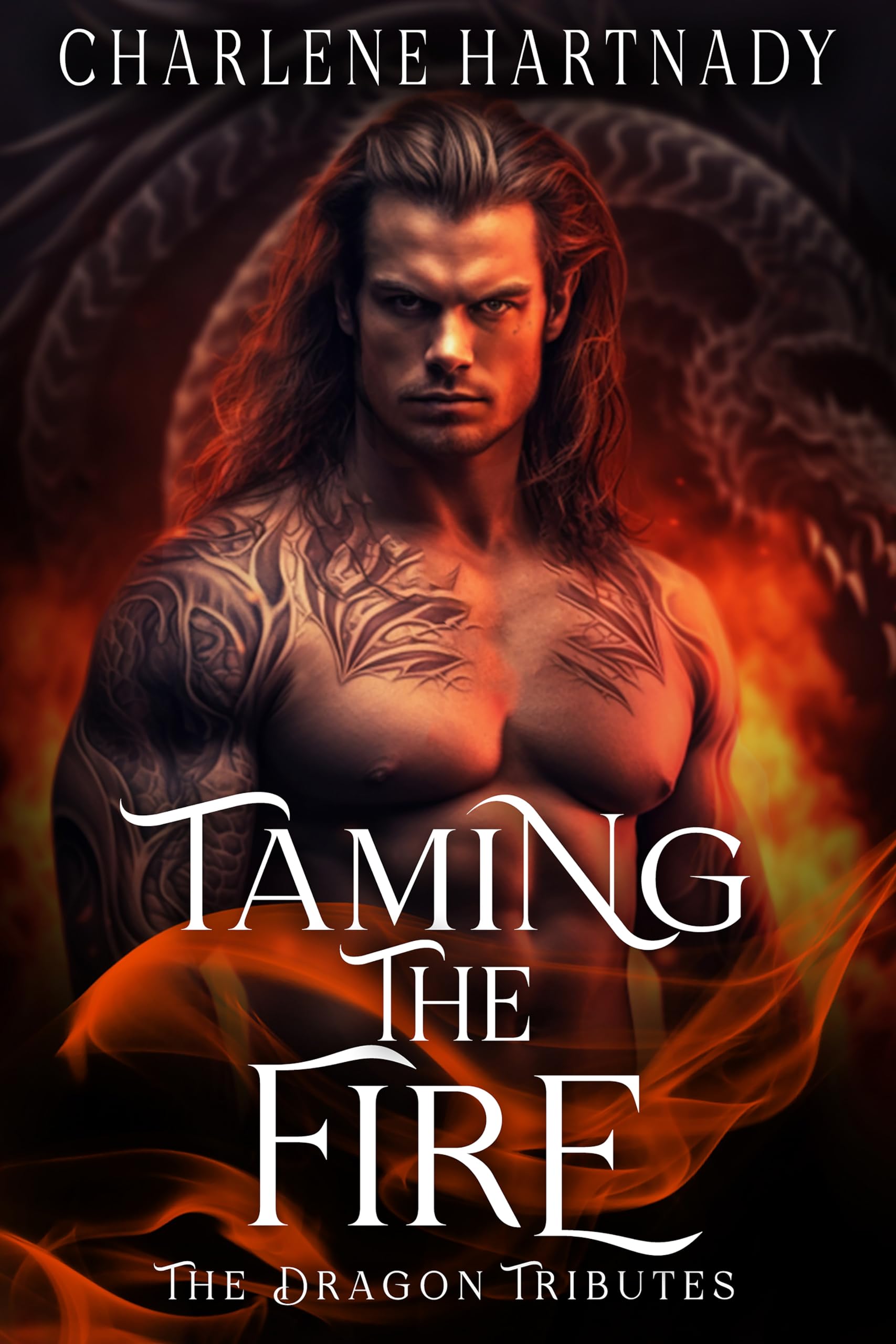 Taming The Fire (The Dragon Tributes Book 2)