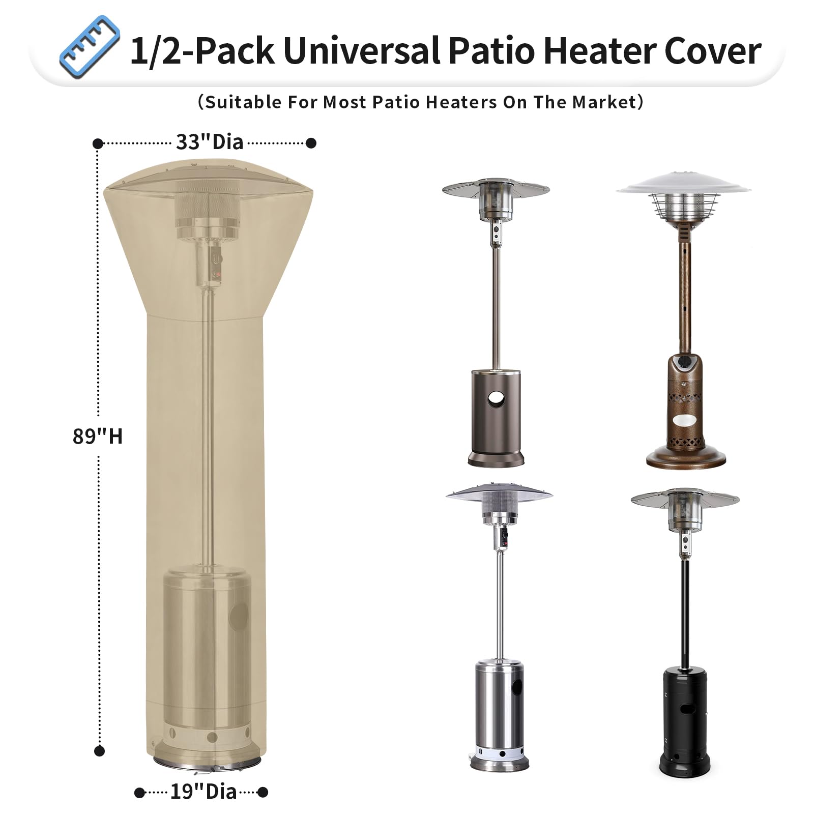 OutdoorLines Waterproof Outdoor Patio Heater Covers with Zipper and Storage Bag, Dust-proof UV-Resistant Windproof Propane Heavy Duty Heater Cover for Standing Heater, 1 Pack-89Hx33Dx19B inch Camel