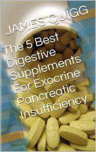 the 5 best digestive supplements for exocrine pancreatic insufficiency