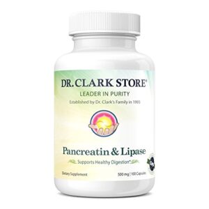 Dr. Clark Pancreatin and Lipase Enzyme Supplement, 500mg, 100 Gelatin Capsules