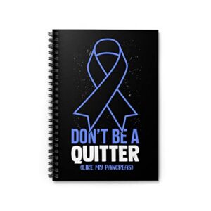 Spiral Notebook Novelty Don't Live A Quitter Like My Pancreas Fighters Fan Humorous Exocrine Gland Sickness Optimistic Person One Size