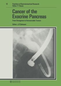 cancer of the exocrine pancreas: from oncogenes to unresectable tumors (frontiers of gastrointestinal research)