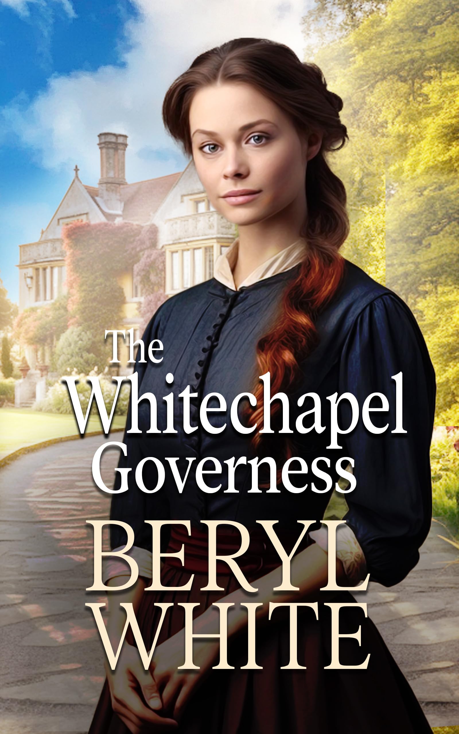 The Whitechapel Governess: A heartwarming women's saga novel (Victorian Whitechapel Girls)