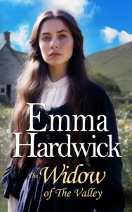 the widow of the valley: a heartwarming family saga novel from emma hardwick (the victorian village sagas)