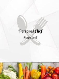 personal chef: recipe book