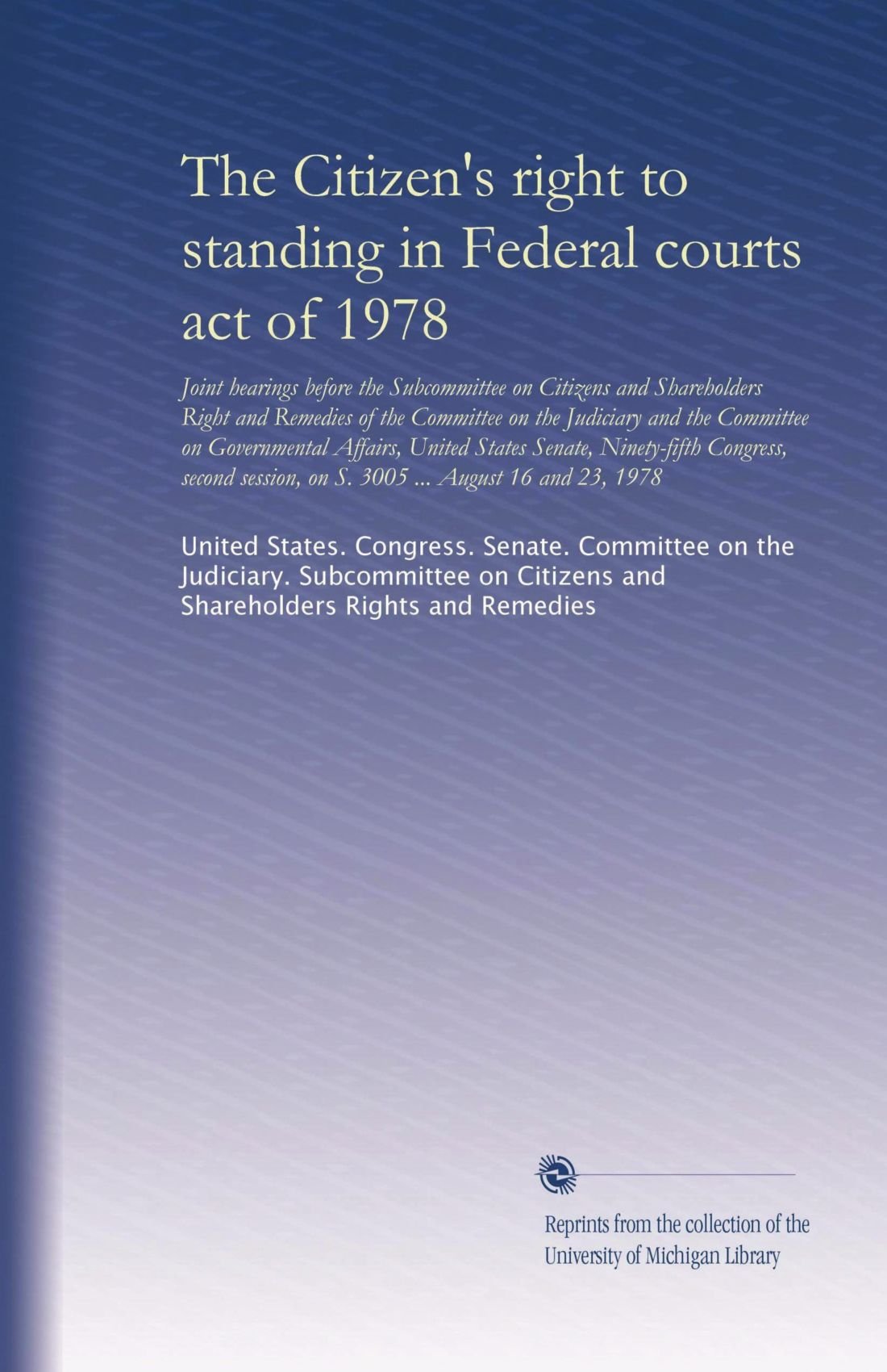 The Citizen's right to standing in Federal courts act of 1978