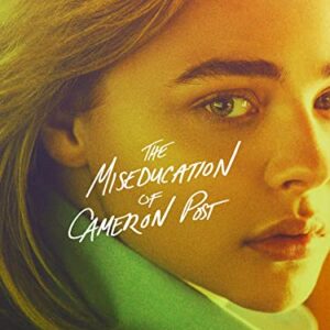 The Miseducation of Cameron Post