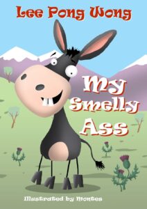 my smelly ass: kids funny bedtime story picture book