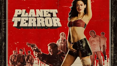 Grindhouse: Planet Terror