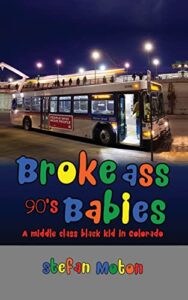 broke ass 90s babies